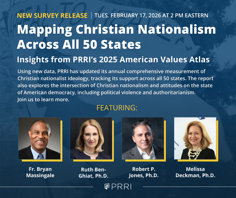 [Webinar] Mapping Christian Nationalism Across All 50 States: Insights from PRRI’s 2025 American Values Atlas