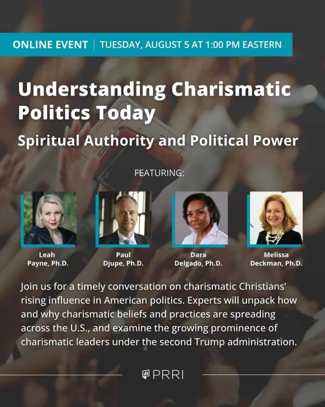 Join us Tuesday, August 5 at 1:00 PM ET for a timely conversation on charismatic Christians’ rising influence in American politics — and what this means for public life today. We’ll be joined by an expert panel featuring:

@drleahpayne, Ph.D., Professor of American Religious History at Portland Seminary
@pdjupe, Ph.D., Political Scientist at Denison University 
@daradelgado, Ph.D., Assistant Professor in American Religions at the University of North Carolina Wilmington 
Melissa Deckman, Ph.D., CEO, PRRI 

Register online at PRRI.org or at the link in our bio.